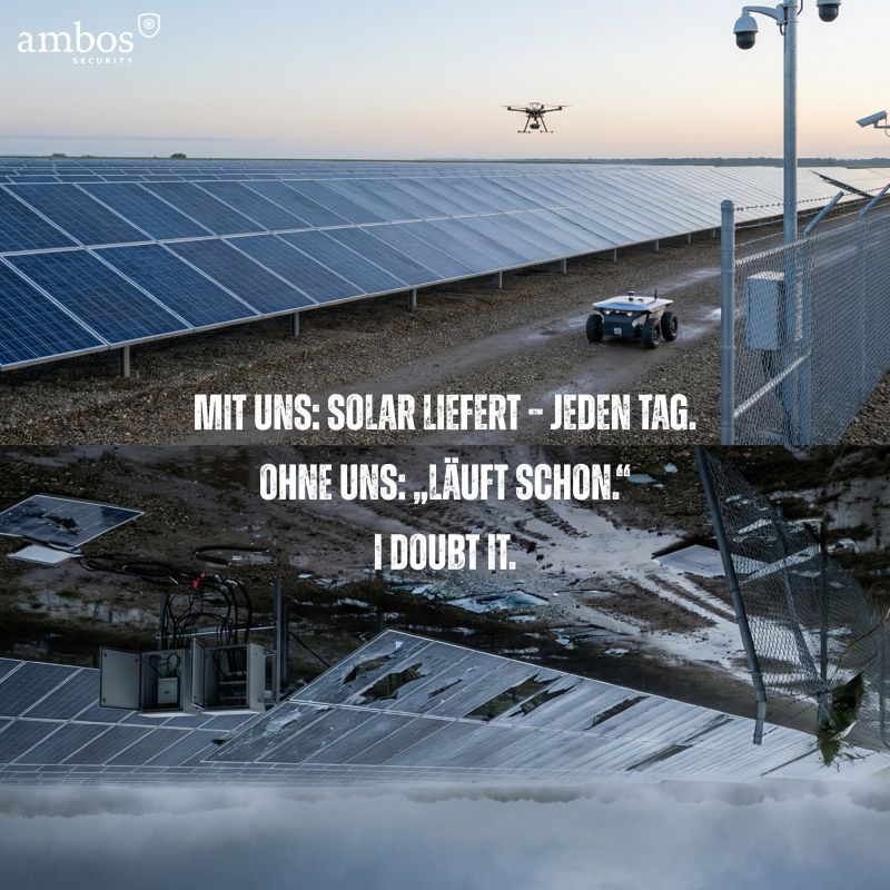 Kampagnenbild Solarpark: Mit uns: Solar liefert – jeden Tag. Ohne uns: Läuft schon. I doubt it.